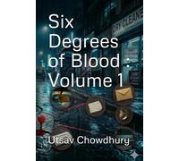 Six Degrees of Blood : Volume 1