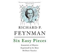 Robert B. Leighton Richard P. Feynman Matthew Sands Six Easy Pieces (Tascabile)