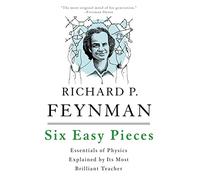 Robert B. Leighton Richard P. Feynman Matthew Sands Six Easy Pieces (Tascabile)