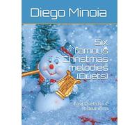 Six famous Christmas melodies (Duets): Easy Duets for C Instruments: 3