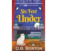 SIX FEET UNDER a gripping and witty cozy murder mystery