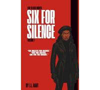 Six For Silence Vol. 1: Fire in Her Mouth
