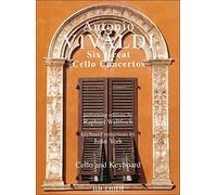 Six Great Cello Concertos