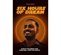 Six Hours of Dream: A ChatGPT-Inspired Journey to Reinvent Reality