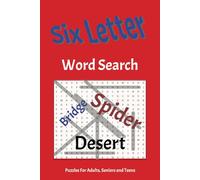 Six Letter Word Seach Book: Word Searches with Easy to Read Print with six letter words | 6x9 inches, 110 pages | 50+ Puzzles … Gift for Holidays. Vacations and Free Times