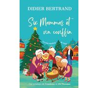 Six Mammas et un couffin: Un cosy mystery de Noël en Italie
