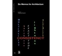 Six memos for architecture. Ediz. italiana e inglese