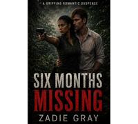 Six Months Missing