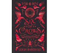 Six of Crows: Collector's Edition: Book 1 by Leigh Bardugo