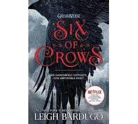 Leigh Bardugo – Six of Crows – Tascabile