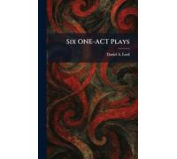 Six ONE-ACT Plays
