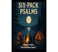 Six-Pack Psalms: Beer, Bugs & Backyard Shenanigans