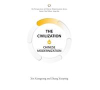 Six Perspectives of Chinese Modernization Series: The Civilization of Chinese Modernization