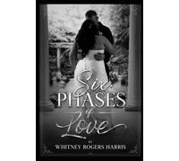 Six Phases of Love