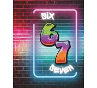 Six Seven 6...7 Meme Composition Notebook: Hilarious Viral Social Media Trend Journal for Gen Z with 100 Page