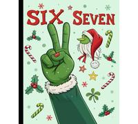 Six Seven 67 Christmas Meme Composition Notebook: A Funny Festive Holiday Journal for Teens and Gen Z 110 Wide Ruled Pages