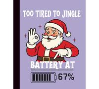 Six Seven 67 Christmas Meme Composition Notebook: Cute College Ruled Journal for Teens Featuring Santa and 67 Meme | Christmas Gift for Friends, Classmates & Students