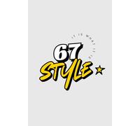 Six Seven 67 Meme Composition Notebook: A Funny Viral Social Media Trend Journal for Teens and Gen Z, It is what it is, 67 grafitti styled, lined pages
