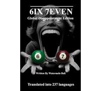 SIX SEVEN: Global Disappointment Edition Translated into 237 Languages