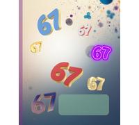 Six Seven Notebook: The Viral 6'7 Trend Minimalist Graph Paper Journal: Trendy Aesthetic 67 Design | 100 Pages of Quad Ruled Graph Paper | Matte Softcover | Funny Social Media Trend Gift