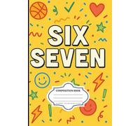 Six Seven Vibes | Lined Composition Notebook Journal For Adults, Teen, Kids, School, Office, Work, College: 6 x 9 Inches | Grey Lines With Margins | 100 Pages College Ruled