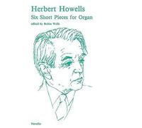 Six Short Pieces For Organ (Tascabile)