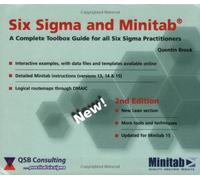 Six Sigma and Minitab: A Complete Toolbox Guide for All Six Sigma Practitioners