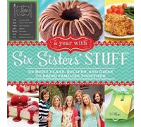 Six Sisters' Stuff Six Sisters' Stuff Six Sist A Year with Six Sist (Tascabile)