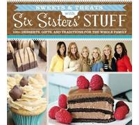 Six Sisters' Stuff Six Sisters' Stuff Six Siste Sweets & Treats wit (Tascabile)