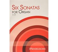 Six Sonatas for Organ.: Mendelssohn