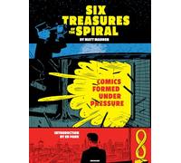 SIX TREASURES OF THE SPIRAL COMICS FORMED UNDER PRESSURE
