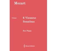 Six Viennese Sonatinas: For Piano