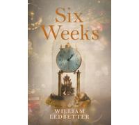 Six Weeks: A Literary Memoir