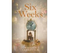 Six Weeks: A Literary Memoir