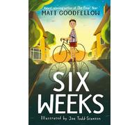 Six Weeks: An unforgettable new story from the award-winning author of The Final Year
