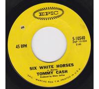 Six White Horses/I Owe The World To You (VG- 45 rpm)