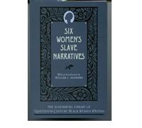 Six Women's Slave Narratives (Tascabile)
