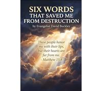 Six Words That Saved Me From Destruction