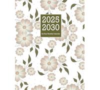Six Year Monthly Calendar 2025-2030: 72 Month - January 2025 Through December 2030 With Inspirational Quotes & Holidays / Large Size 8.5 x 11 / Flowers Cover