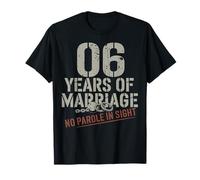 Six Years Of Marriage 6 year wedding anniversary Maglietta