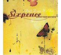 Sixpence None the Richer - Don T Dream It S Over