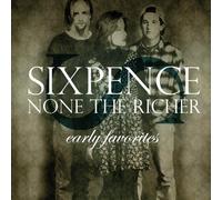 Sixpence None The Richer - Early Favorites