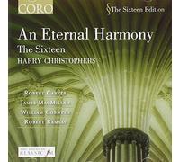 Sixteen/Harry Christophers - Eternal Harmony