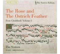 Sixteen/Harry Christophers - Eton Choirbook I: Rose & T
