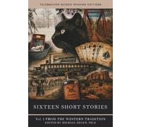 Sixteen Short Stories: Vol.I From The Western Tradition