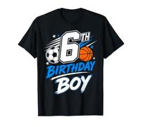 Sixth Birthday Boy Soccer Basketball Celebration Maglietta