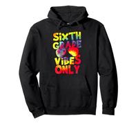 Sixth Grade Vibes Back To School Teacher Student Tie Dye Felpa con Cappuccio