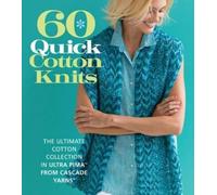 Sixth&Spring Books 60 Quick Cotton Knits (Tascabile) 60 Quick Knits Collection