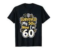 Sixtieth Survived 50s Now 60 Festa di Compleanno Over The Hill Maglietta