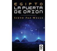 Sixto Paz Wells Egipto, la Puerta de Orión (Tascabile)